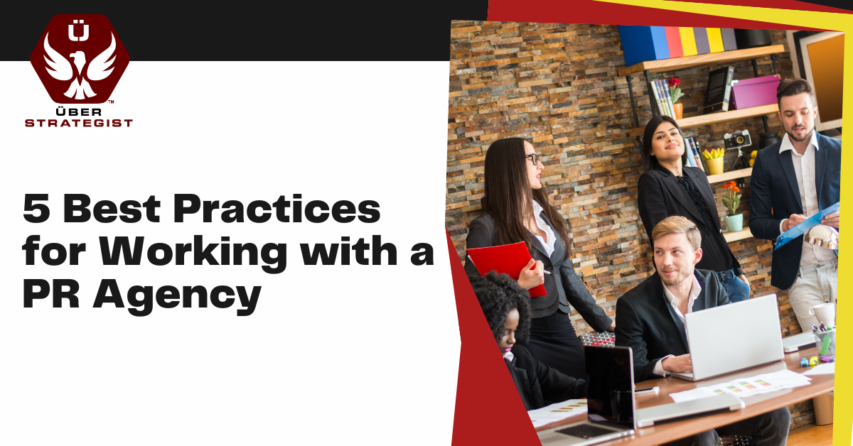 5 Best Practices for Working with a PR Agency OG