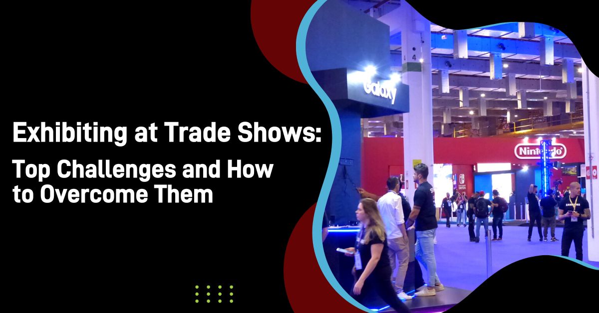 UberStrategists- Trade Show Exhibiting Challenges and Solutions